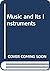 Music and its Instruments