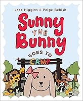 Sunny the Bunny: Goes to Camp