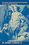 The Book of Amos (New International Commentary on the Old Testament (NICOT)) The Book of Amos (New International Commentary on the Old Testament (NICOT))