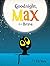 Goodnight, Max the Brave by Ed Vere