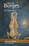 El hacedor by Jorge Luis Borges