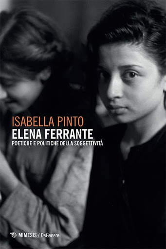 Elena Ferrante. Poetiche e politiche della soggettività (Paperback)