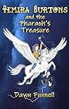 Temira Burtons and the Pharaoh's Treasure: An Egyptian Adventure