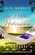 The Perfect Hideaway