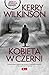 Kobieta w czerni by Kerry Wilkinson
