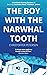 The Boy with the Narwhal Tooth (Greenland Missing Persons #1)