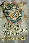 Charla and the Rogue Watcher (The Six Worlds Book 4) Charla and the Rogue Watcher (The Six Worlds Book 4)