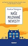 Naše milované nevesty by Aurélie Valognes