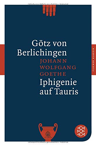 Götz von Berlichingen / Iphigenie auf Tauris (Paperback)
