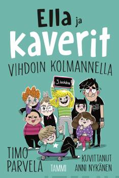 Ella ja kaverit vihdoin kolmannella (Hardcover)