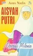 Aisyah Putri 1: Operasi Milenia