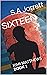SIXTEEN: KIMI MATTHEWS BOOK 1