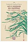 Miti e leggende del Giappone. Fiori, giardini e alberi (Italian Edition) Miti e leggende del Giappone. Fiori, giardini e alberi (Italian Edition)