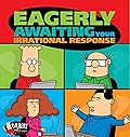 Eagerly Awaiting Your Irrational Response: A Dilbert Book