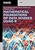 Mathematical Foundations of Data Science Using R by Frank Emmert-Streib