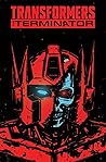 Transformers vs. The Terminator by Tom Waltz