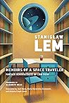 Memoirs of a Space Traveler: Further Reminiscences of Ijon Tichy