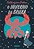 O Inverno da Bruxa (Winternight, #3)