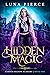 Hidden Magic (Harper Shadow Academy #1)