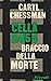 Cella 2455. Braccio della morte