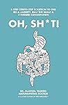 Oh, Sh*T!: 3 Stre...