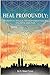 Heal Profoundly: A Graffiti...