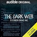 The Dark Web, Episode 7: Cyber Crime Inc.
