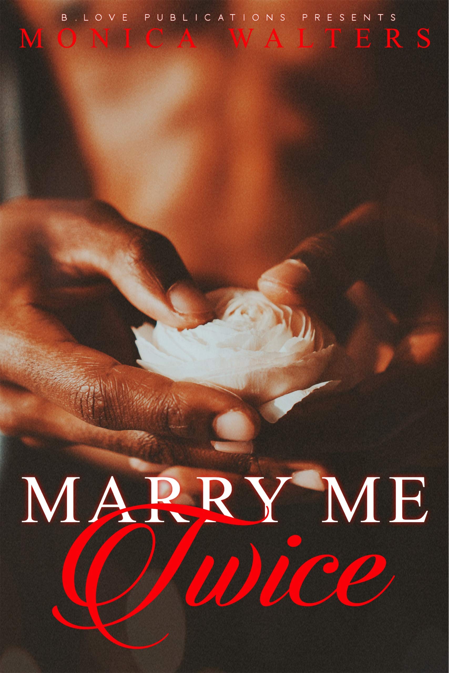 Marry Me Twice (Kindle Edition)
