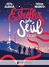 Estrellas sobre Seúl by Silvia Aliaga