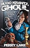 Hugo Krantz, Ghoul