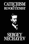 Catechism of a Revolutionist: Catechism of a Revolutionary