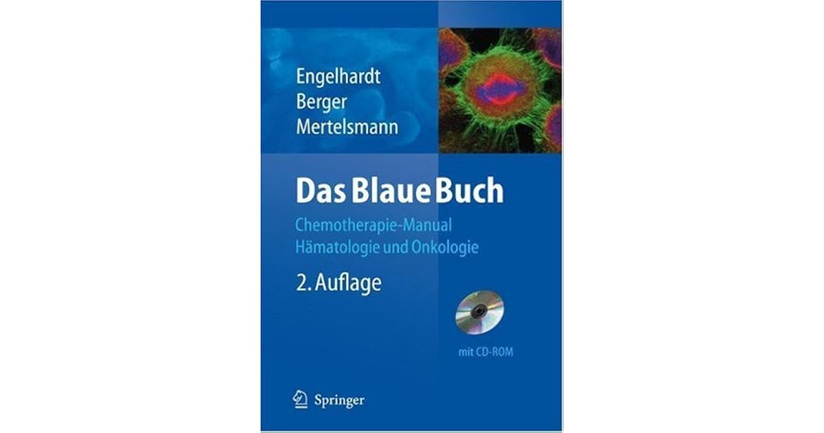 Das Blaue Buch Download Kostenlos Das Blaue Buch: Chemotherapie-Manual Hämatologie und Onkologie by