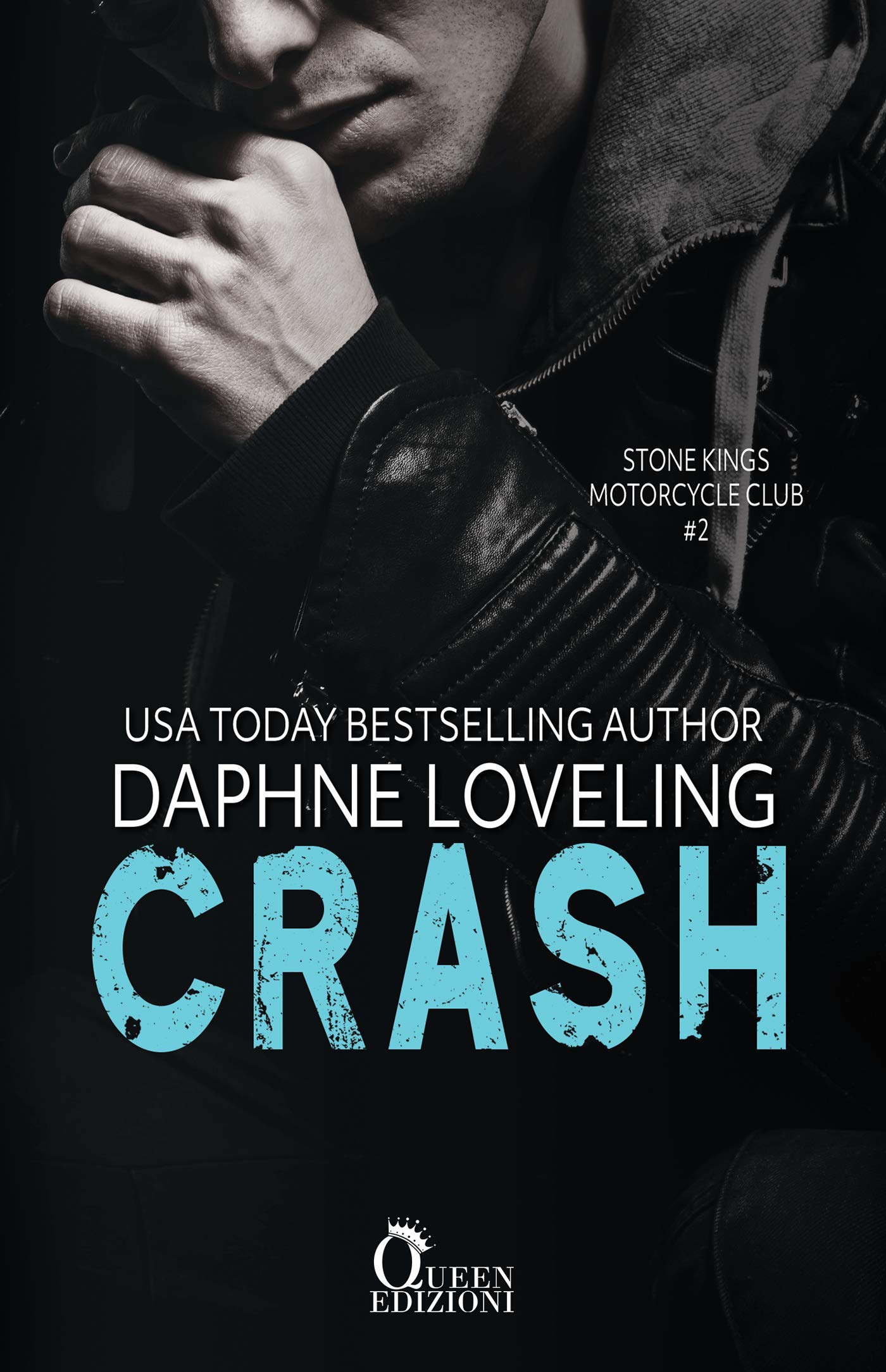 Crash (Stone Kings Motorcycle Club Vol. 2)