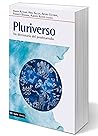 Pluriverso: Un di...
