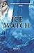 Ice Watch (Afterlands Convergence #1)