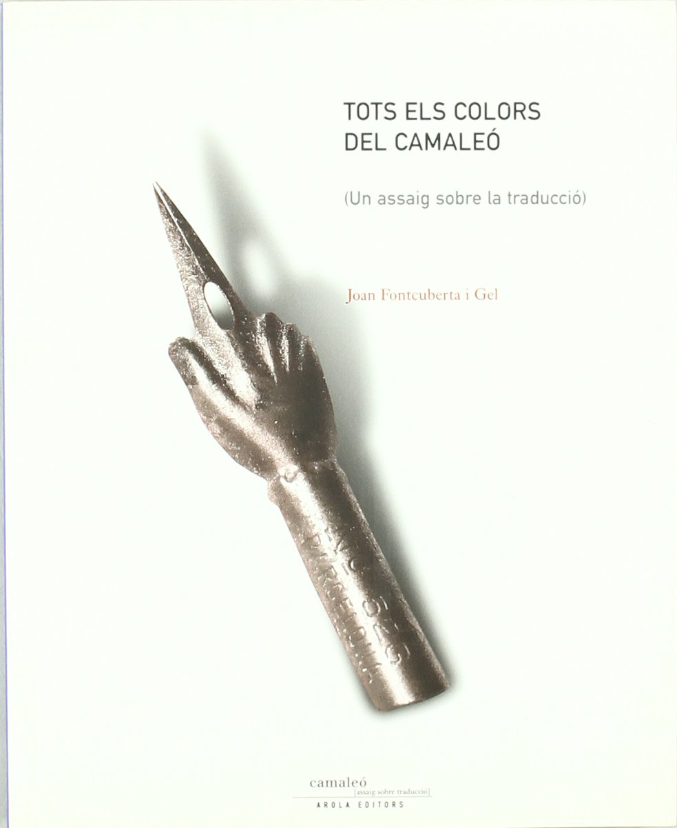 Tots els colors del camaleó (Un assaig sobre traducció)