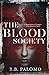 The Blood Society: A Department of Vampire Extermination Novel