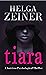Tiara: A Psychological Thri...