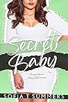 Secret Baby by Sofia T. Summers