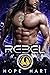 Rebel by Hope Hart
