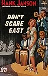 Don’t Scare Easy by Hank Janson Don’t Scare Easy by Hank Janson