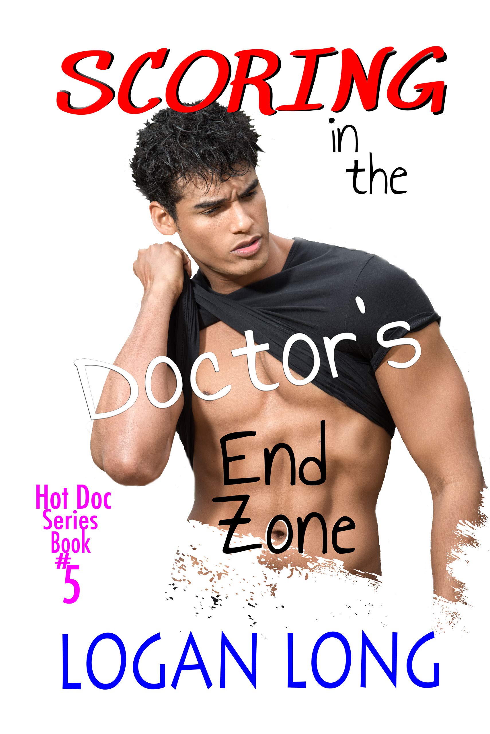 Scoring in the Doctor's End Zone (Hot Doc, #5)