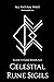 Celestial Rune Sigils  by All Natural Spirit