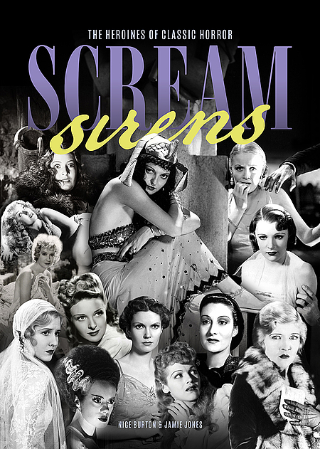 Scream Sirens:  The Heroines Of Classic Horror