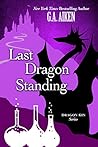 Last Dragon Standing