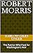 Robert Morris: The Patriot Who Paid for Washington's War