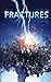 Fractures (Echoes, #2)