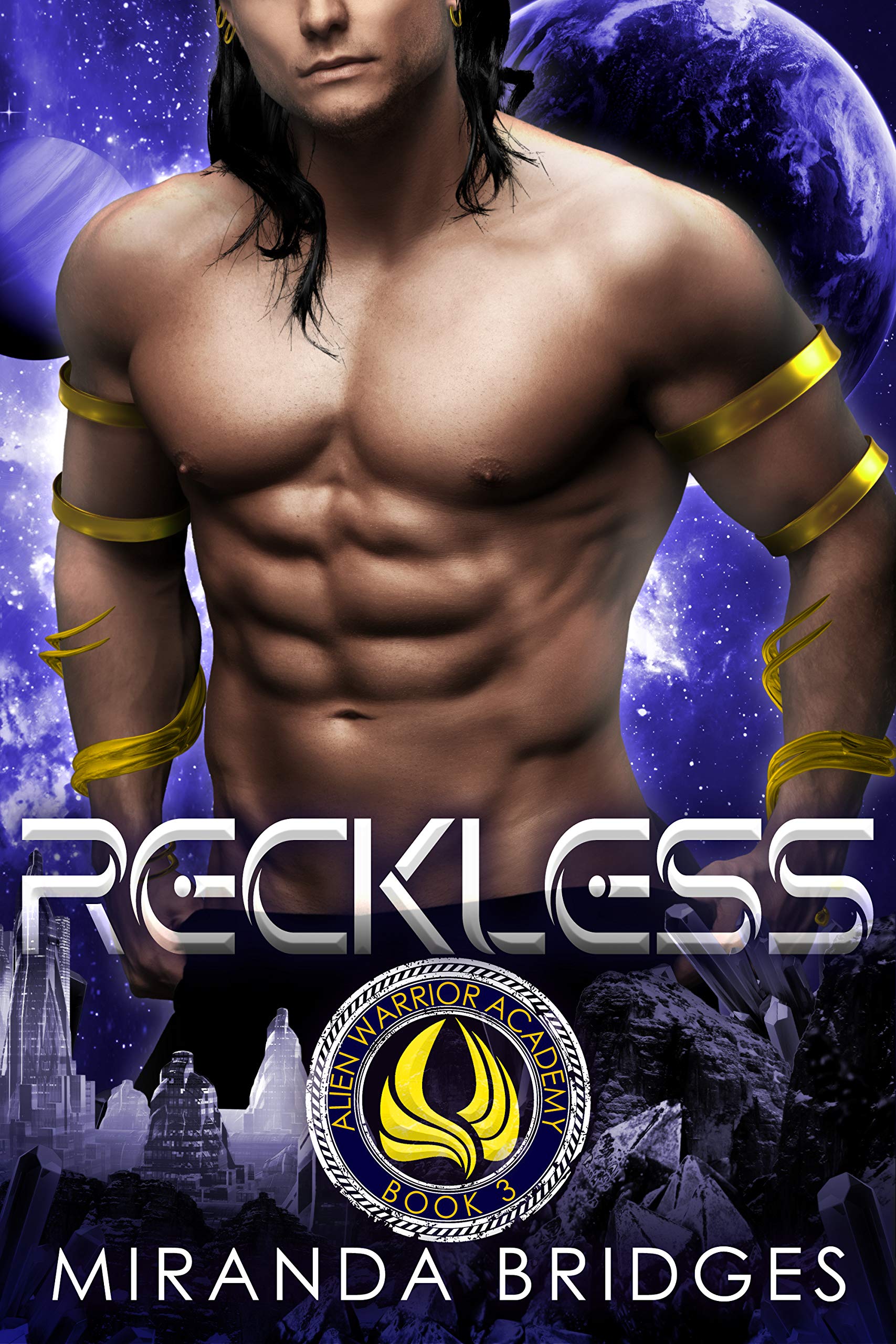 Reckless (Alien Warrior Academy, #3)