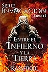 Entre el infierno y la tierra