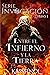 Entre el infierno y la tierra